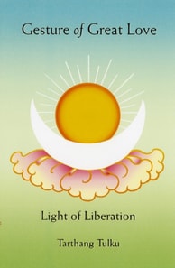 Gesture of Great Love: Light of Liberation