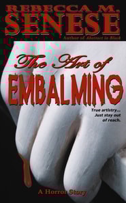 Art of Embalming: A Horror Story
