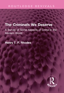 Criminals We Deserve