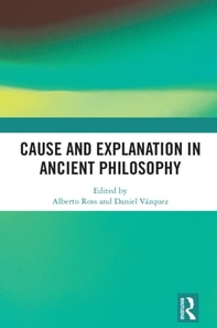 Cause and Explanation in Ancient Philosophy