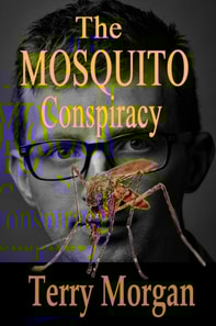 Mosquito Conspiracy