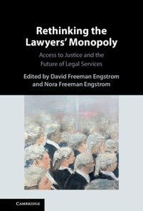 Rethinking the Lawyers' Monopoly