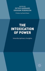 Intoxication of Power
