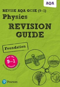 Revise AQA GCSE (9-1) Physics Foundation Revision Guide uPDF