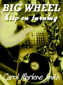 Big Wheel Keep on Turning