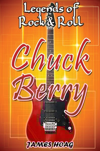 Legends of Rock & Roll: Chuck Berry