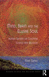 Mind, Brain and the Elusive Soul