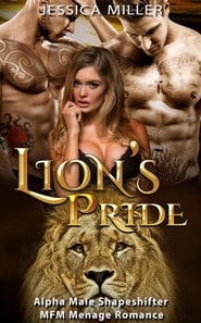 Lion's Pride (Alpha Male Shapeshifter MFM Menage Romance)