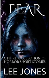 Fear: A Third Collection of Horror Short Stories