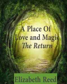 Place Of Love And Magic: The Return