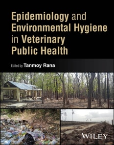 Epidemiology and Environmental Hygiene in Veterinary Public Health