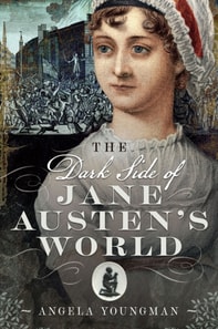 Dark Side of Jane Austen's World