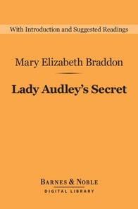 Lady Audley's Secret (Barnes & Noble Digital Library)