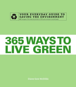 365 Ways to Live Green