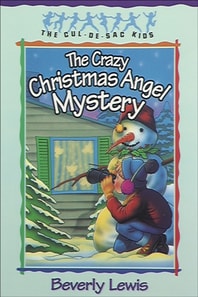 Crazy Christmas Angel Mystery (Cul-de-Sac Kids Book #3)