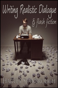 Writing Realistic Dialogue & Flash Fiction