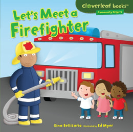Let's Meet a Firefighter
