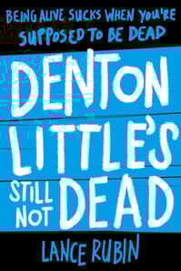 Denton Little's Still Not Dead