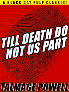 Till Death Do Not Us Part