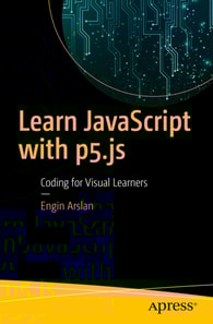 Learn JavaScript with p5.js