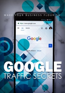 Google Traffic Secrets