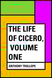 Life of Cicero, Volume One