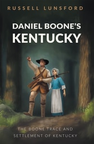 Daniel Boone's Kentucky