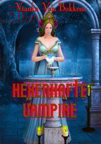 Hexenhafte Vampire