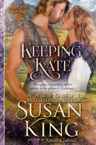Keeping Kate (Highland Dreamers, Book 2)