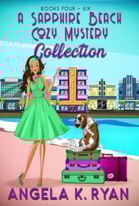 Sapphire Beach Cozy Mystery Collection: Volume 2, Books 4-6