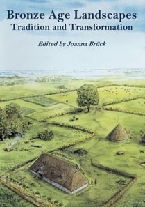 Bronze Age Landscapes