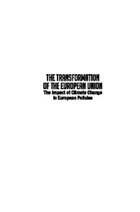 Transformation Of The European Union, The: The Impact Of Climate Change In European Policies