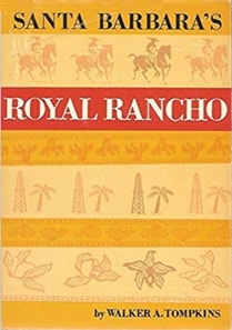 Santa Barbara's Royal Rancho