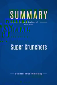 Summary: Super Crunchers