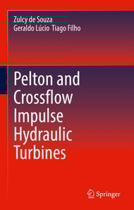 Pelton and Crossflow Impulse Hydraulic Turbines