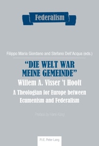  Die Welt war meine Gemeinde - Willem A. Visser 't Hooft