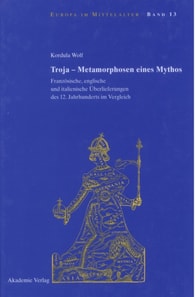 Troja - Metamorphosen eines Mythos