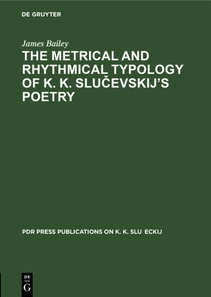 Metrical and Rhythmical Typology of K. K. Slucevskij's Poetry