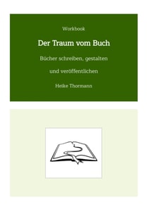 Workbook: Der Traum vom Buch