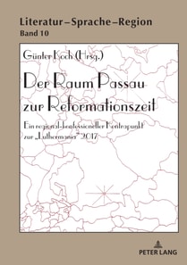 Der Raum Passau zur Reformationszeit