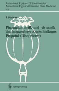 Pharmakokinetik und –dynamik des intravenösen Anaesthetikums Propofol (Disoprivan®)