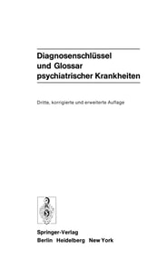 Diagnosenschlüssel und Glossar psychiatrischer Krankheiten