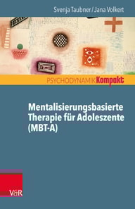 Mentalisierungsbasierte Therapie für Adoleszente (MBT-A)