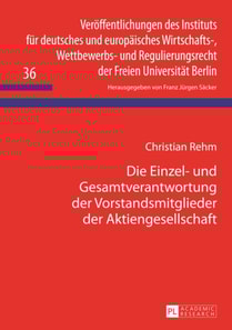 Die Einzel- und Gesamtverantwortung der Vorstandsmitglieder der Aktiengesellschaft