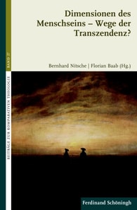Dimensionen des Menschseins – Wege der Transzendenz?