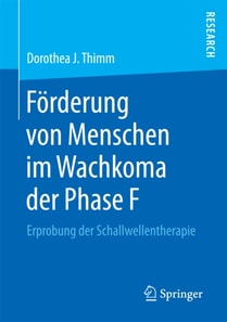 Förderung von Menschen im Wachkoma der Phase F