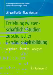 Erziehungswissenschaftliche Studien zu schulischer Persönlichkeitsbildung