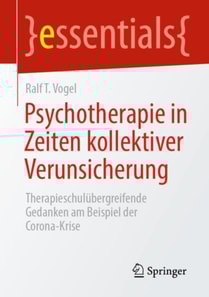 Psychotherapie in Zeiten kollektiver Verunsicherung