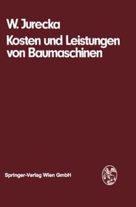 Kosten und Leistungen von Baumaschinen