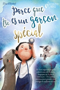 Parce que tu es un garçon unique : un livre remplit d'histoires pour enfants inspirées d'histoires magiques sur le courage, la force et la confiance en soi. Parfait pour apprendre à lire, s'entrainer à voix haute et lire tout seul.